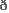 *